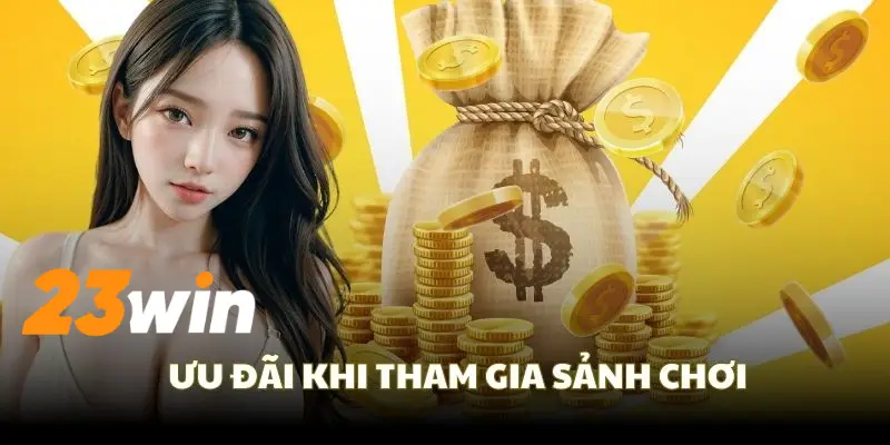 Các khuyến mãi hấp dẫn tặng riêng tân thủ 23WIN